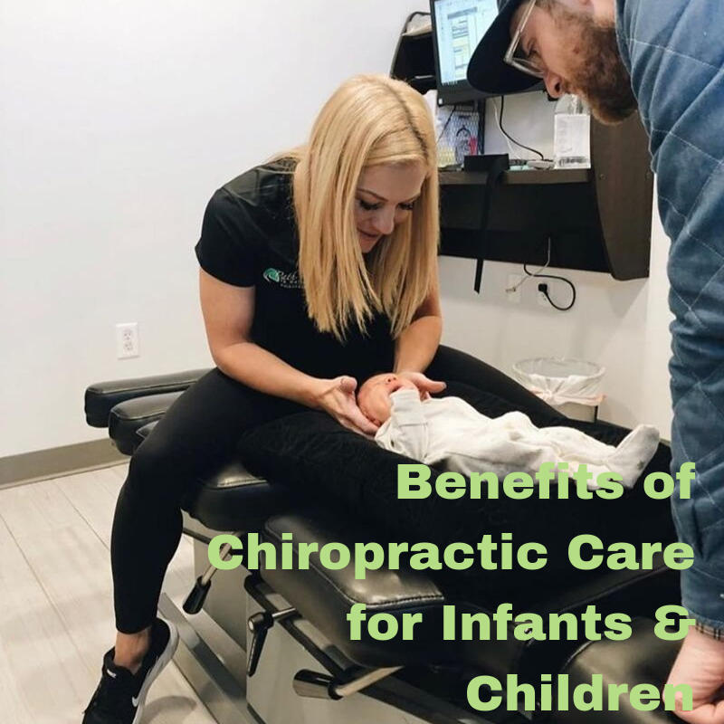 Benefits of Chiropractic Care for Infants & Children